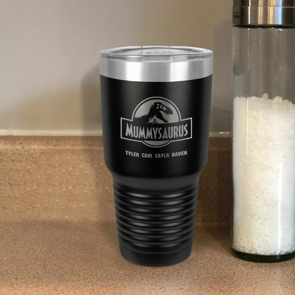 Mummysaurus Personalized Stainless Steel Tumbler